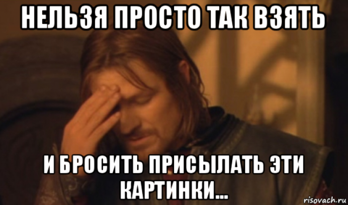 Потому что увидел. Нельзя просто так взять и ответить. Нельзя просто взять и не отреагировать на. Нельзя просто так взять и бросить. Нельзя просто не сделать так.