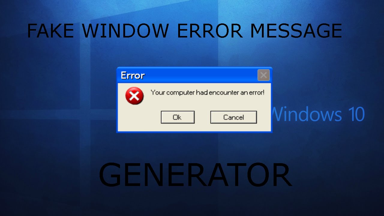 Window generator. Окно Error. Еррор виндовс. Windows Error message. Error message Generator.